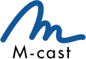 M-cast